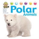 Safari Sam's Wild Animals: Polar Animals - Book