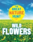 The Great Nature Hunt: Wild Flowers - Book