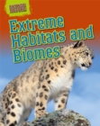 Savage Nature: Extreme Habitats and Biomes - Book
