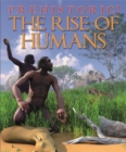 Prehistoric: The Rise of Humans - Book