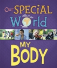 Our Special World: My Body - Book