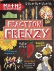 Maths is Everywhere: Fraction Frenzy : Fractions and decimals - Book