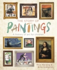 The Story of Paintings : A history of art for children - Book