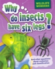 Wildlife Wonders: Why Do Insects Have Six Legs? - Book