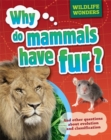 Wildlife Wonders: Why Do Mammals Have Fur? - Book