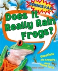 Science FAQs: Does It Really Rain Frogs? Questions and Answers about Planet Earth - Book