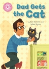 Reading Champion: Dad Gets the Cat : Independent Reading Pink 1A - Book