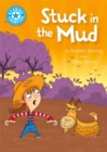 Reading Champion: Stuck in the Mud : Independent Reading Blue 4 - Book