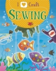 I Love Craft: Sewing - Book