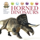Professor Pete's Prehistoric Animals: Horned Dinosaurs - Book