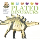 Professor Pete's Prehistoric Animals: Plated Dinosaurs - Book