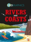 Geographics: Rivers and Coasts - Book