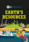 Geographics: Earth's Resources - Book