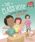 British Values: The Class Vote : Roshan Learns About Democracy - Book