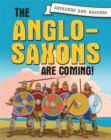Invaders and Raiders: The Anglo-Saxons are coming! - Book