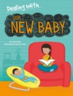 Dealing With...: Our New Baby - Book