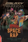 EDGE: Galaxy Warriors: Space Rap - Book