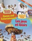 Dual Language Learners: Comparing Countries: Games and Entertainment (English/French) - Book