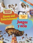 Dual Language Learners: Comparing Countries: Games and Entertainment (English/Spanish) - Book