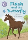 Reading Champion: Flash and the Butterfly : Independent Reading Purple 8 - Book