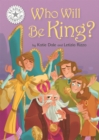 Reading Champion: Who Will be King? : Independent Reading White 10 - Book