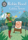 Reading Champion: Robin Hood and the Golden Arrow : Independent Reading 14 - Book