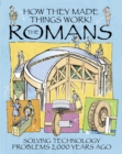 How They Made Things Work: Romans - Book