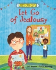 Kids Can Cope: Let Go of Jealousy - Book