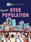 Ecographics: Overpopulation - Book