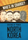 Who's in Charge? Systems of Power: North Korea - Book