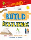 Grow Your Mind: Build Resilience - Book