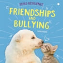 Build Resilience: Friendships and Bullying - Book