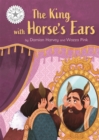 Reading Champion: The King with Horse's Ears : Independent Reading White 10 - Book