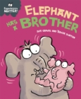Experiences Matter: Elephant Has a Brother - Book