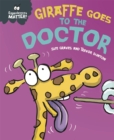 Experiences Matter: Giraffe Goes to the Doctor - Book