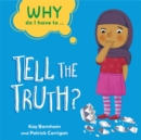 Why Do I Have To ...: Tell the Truth? - Book