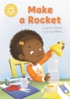 Reading Champion: Make a Rocket : Independent Reading Yellow 3 - Book