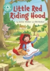 Reading Champion: Little Red Riding Hood : Independent Reading Turquoise 7 - Book