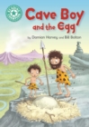 Cave Boy and the Egg : Independent Reading Turquoise 7 - eBook
