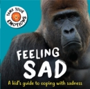 Tame Your Emotions: Feeling Sad - Book