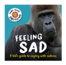 Tame Your Emotions: Feeling Sad - Book