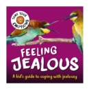 Tame Your Emotions: Feeling Jealous - Book