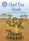Chief Five Heads : Independent Reading Purple 8 - eBook