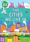 WE GO ECO: The Cities We Live In - Book