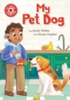 My Pet Dog : Independent Reading Non-fiction Red 2 - eBook