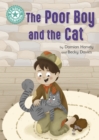 The Poor Boy and the Cat : Independent Reading Turquoise 7 - eBook