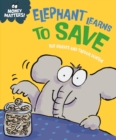 Money Matters: Elephant Learns to Save - Book