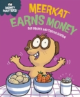 Money Matters: Meerkat Earns Money - Book