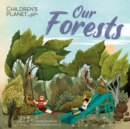Children's Planet: Our Forests - Book