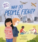 Why in the World: Why Do People Fight? - Book